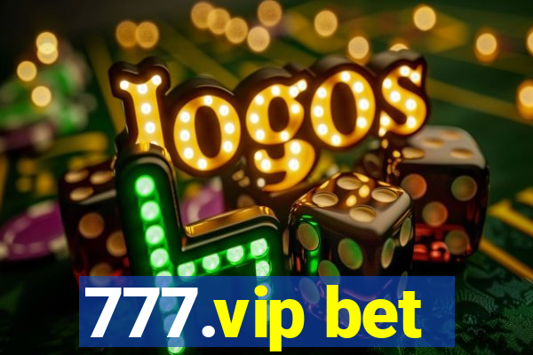 777.vip bet